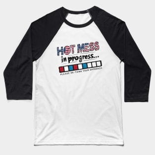 Hot Mess America Baseball T-Shirt